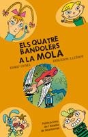 QUATRE BANDOLERS A LA MOLA, ELS | 9788498831719 | GOMÀ, ENRIC / LLUÏSOT | Llibreria La Gralla | Llibreria online de Granollers