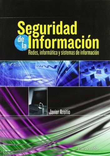 SEGURIDAD DE LA INFORMACION | 9788497325028 | AREITIO, JAVIER | Llibreria La Gralla | Llibreria online de Granollers