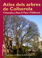 ATLES DELS ARBRES DE COLLSEROLA | 9788498832914 | GONZALEZ, V. / NUET, J. / PLANS, R. / VALLHONRAT, F. | Llibreria La Gralla | Llibreria online de Granollers