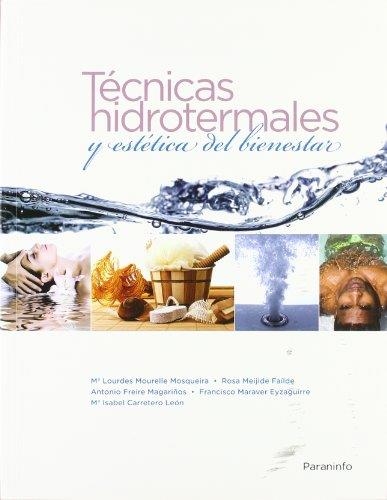 TECNICAS HIDROTERMALES Y ESTETICA DEL BIENESTAR | 9788497326797 | AA.VV. | Llibreria La Gralla | Llibreria online de Granollers