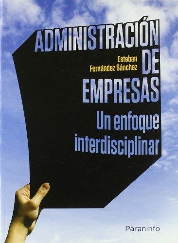 ADMINISTRACIÓN DE EMPRESAS | 9788497328029 | FERNÁNDEZ SÁNCHEZ, ESTEBAN | Llibreria La Gralla | Llibreria online de Granollers