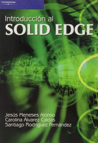 INTRODUCCION AL SOLID EDGE | 9788497324205 | MENESES, JESUS I D'ALTRES | Llibreria La Gralla | Llibreria online de Granollers