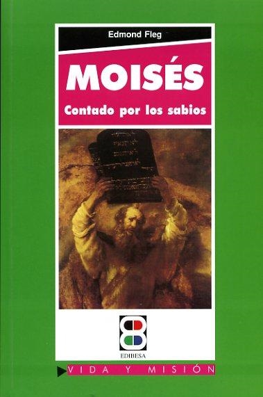 MOISES CONTADO POR LOS SABIOS | 9788484077282 | FLEG, EDMOND | Llibreria La Gralla | Llibreria online de Granollers