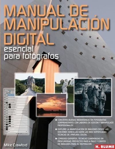 MANUAL DE MANIPULACION DIGITAL ESENCIAL PARA FOTOGRAFOS | 9788496669260 | CRAWFORD, MIKE | Llibreria La Gralla | Llibreria online de Granollers