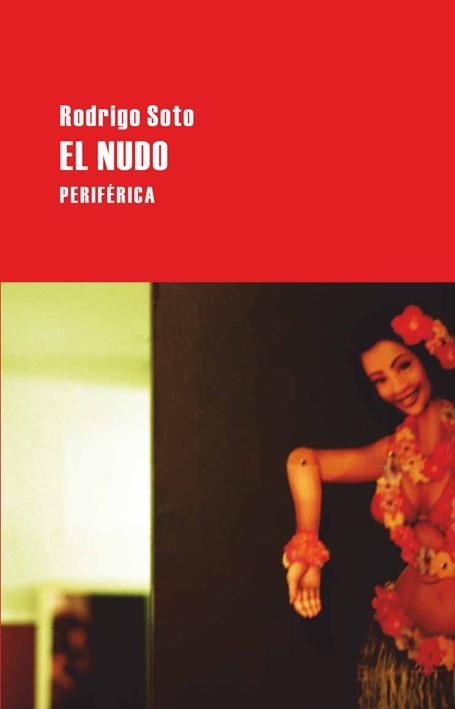 NUDO, EL (LARGO RECORRIDO,24) | 9788492865369 | SOTO, RODRIGO | Llibreria La Gralla | Llibreria online de Granollers