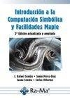 INTRODUCCIÓN A LA COMPUTACIÓN SIMBÓLICA Y FACILIDADES MAPLE (2ª EDICIÓN) | 9788499642000 | SENDRA, J. RAFAEL I D'ALTRES | Llibreria La Gralla | Llibreria online de Granollers