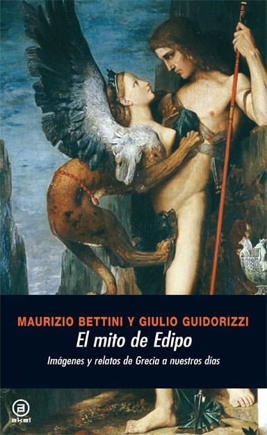 MITO DE EDIPO, EL | 9788446024309 | BETTINI, MAURIZIO; GUIDORIZZI, GIULIO | Llibreria La Gralla | Librería online de Granollers