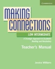 MAKING CONNECTIONS LOW INTERMEDIATE TEACHER'S BOOK | 9780521152174 | JESSICA WILLIAMS , WITH DAPHNE MACKEY | Llibreria La Gralla | Llibreria online de Granollers