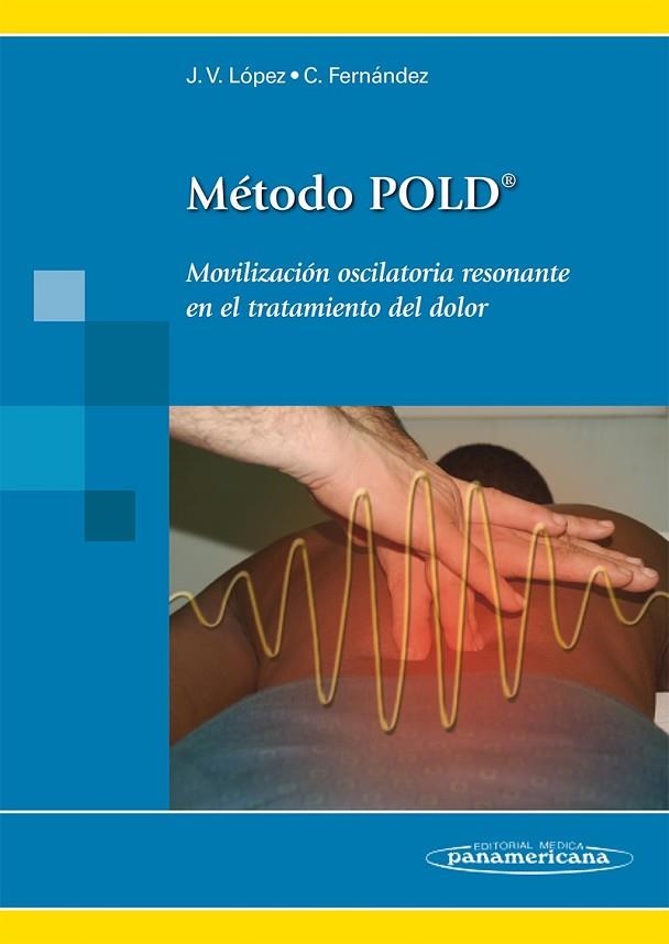 METODO POLD MOVILIZACION OSCILATORIA RESONANTE | 9788498353747 | LOPEZ DIAZ, VICENTE/ FERNANDEZ, CESAR | Llibreria La Gralla | Llibreria online de Granollers