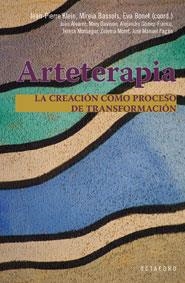 ARTETERAPIA. LA CREACION COMO PROCESO DE TRANSFORMACION | 9788480639590 | AA.VV. | Llibreria La Gralla | Llibreria online de Granollers