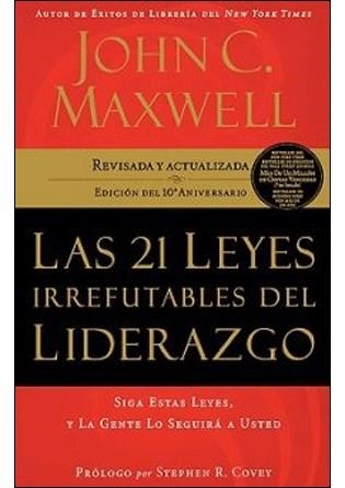 21 LEYES IRREFUTABLES DEL LIDERAZGO, LAS | 9781602550278 | MAXWELL, JOHN C. | Llibreria La Gralla | Librería online de Granollers