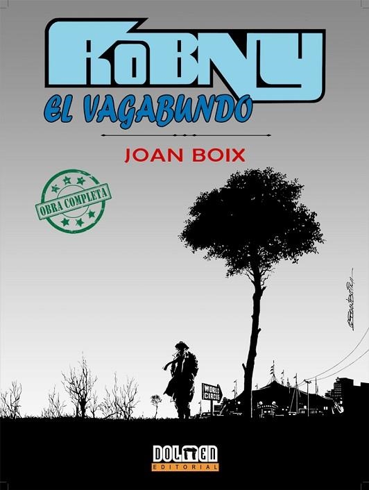 ROBNY EL VAGABUNDO (OBRA COMPLETA) | 9788415201564 | BOIX, JOAN | Llibreria La Gralla | Librería online de Granollers