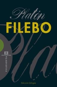 FILEBO (BILINGUE) | 9788499200972 | PLATÓN | Llibreria La Gralla | Llibreria online de Granollers