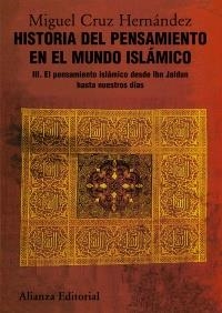 HISTORIA DEL PENSAMIENTO EN EL MUNDO ISLÁMICO 3. EL PENSAMIENTO ISLAMICO DESDE IBN JALDUM HASTA NUESTROS DIAS | 9788420665849 | CRUZ HERNÁNDEZ, MIGUEL | Llibreria La Gralla | Librería online de Granollers