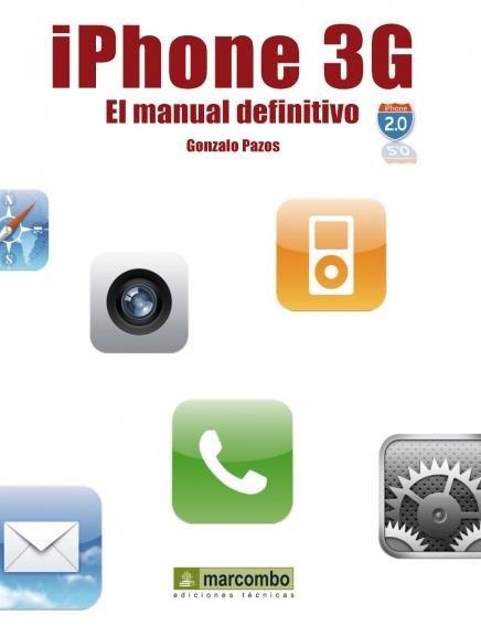 IPHONE 3G. EL MANUAL DEFINITIVO | 9788426715258 | PAZOS, GONZALO | Llibreria La Gralla | Librería online de Granollers