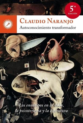 AUTOCONOCIMIENTO TRANSFORMADOR | 9788495496805 | NARANJO, CLAUDIO | Llibreria La Gralla | Librería online de Granollers