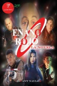 ENANO ROJO. LA NOVELA | 9788415156321 | TAYLOR, GRANT | Llibreria La Gralla | Llibreria online de Granollers