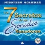 7 SECRETOS DE LOS SONIDOS SANADORES, LOS | 9788484453031 | GOLDMAN, JONATHAN | Llibreria La Gralla | Librería online de Granollers