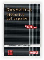 GRAMATICA DIDACTICA DEL ESPAÑOL HOEPLI | 9788820342586 | GOMEZ TORREGO, LEONARDO | Llibreria La Gralla | Librería online de Granollers