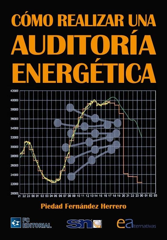 COMO REALIZAR UNA AUDITORIA ENERGETICA | 9788492735938 | FERNANDEZ HERRERO, PIEDAD | Llibreria La Gralla | Llibreria online de Granollers