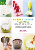 LECHES Y YOGURES VEGETALES HECHOS EN CASA | 9788425518751 | BRUNNER, ANNE | Llibreria La Gralla | Llibreria online de Granollers