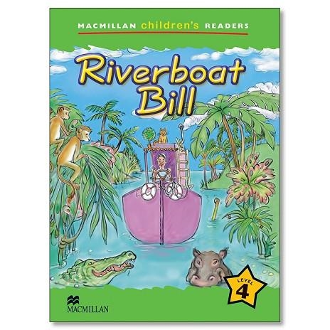 RIVERBOAT BILL (MACMILLAN CHILDREN'S READERS, 4) | 9781405057288 | Llibreria La Gralla | Llibreria online de Granollers