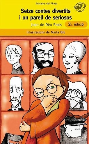 SETZE CONTES DIVERTITS I UN PARELL DE SERIOSOS(PIRATA GROC 8 | 9788493396787 | PRATS, JOAN DE DEU | Llibreria La Gralla | Llibreria online de Granollers