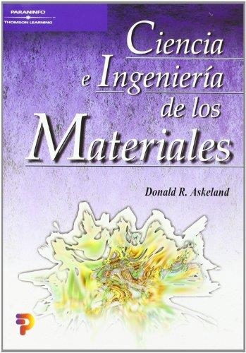 CIENCIA  E INGENIERIA DE LOS MATERIALES | 9788497320160 | ASKELAND, DONALD | Llibreria La Gralla | Llibreria online de Granollers