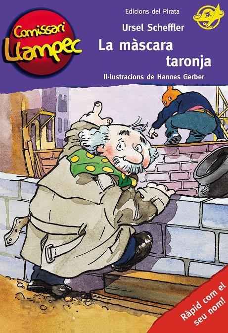 MÀSCARA TARONJA, LA (COMISSARI LLAMPEC, 2) | 9788496569393 | SCHEFFLER, URSEL | Llibreria La Gralla | Librería online de Granollers