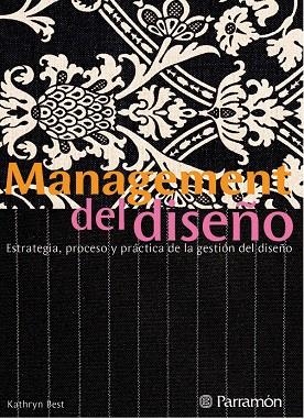 MANAGEMENT DEL DISEÑO | 9788434232709 | BEST, KATHRYN | Llibreria La Gralla | Llibreria online de Granollers