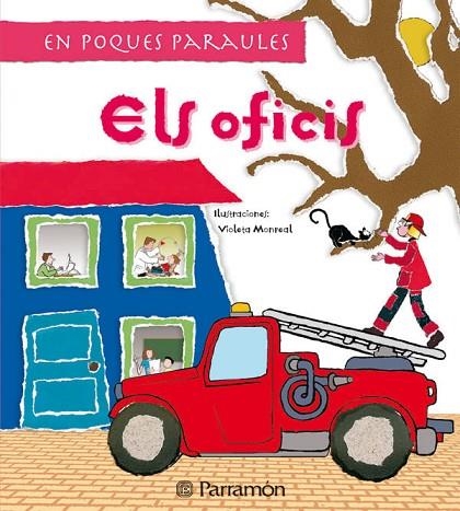 OFICIS, ELS (EN POQUES PARAULES) | 9788434232563 | MONREAL, VIOLETA (IL) | Llibreria La Gralla | Librería online de Granollers