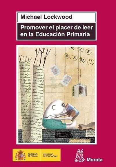 PROMOVER EL PLACER DE LEER EN EDUCACIÓN PRIMARIA | 9788471126566 | LOCKWOOD, MICHAEL | Llibreria La Gralla | Llibreria online de Granollers