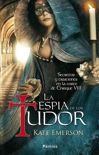 ESPÍA DE LOS TUDOR, LA | 9788496952935 | EMERSON, KATE | Llibreria La Gralla | Llibreria online de Granollers