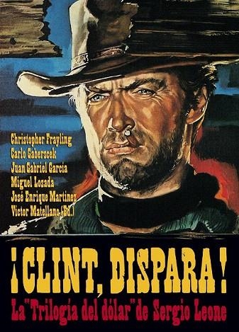 CLINT DISPARA. LA TRILOGÍA DEL DÓLAR DE SERGIO LEONE | 9788415405085 | MATELLANO, VÍCTOR (ED) | Llibreria La Gralla | Llibreria online de Granollers