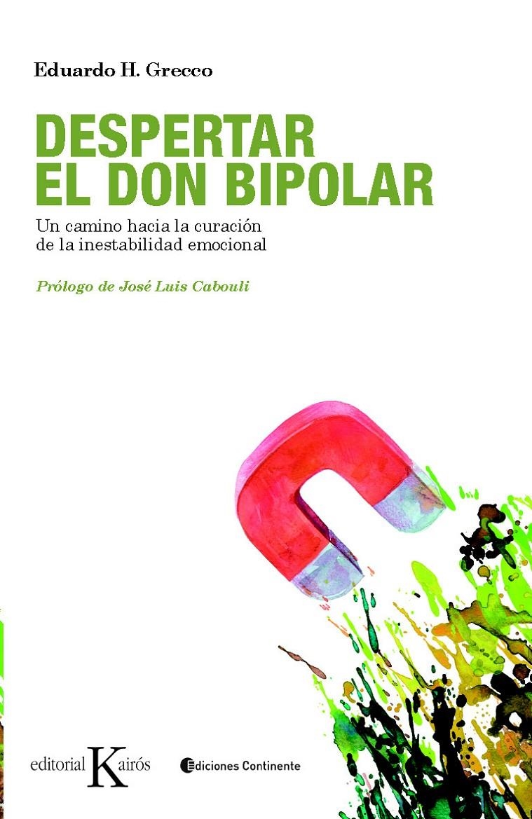 DESPERTAR EL DON BIPOLAR | 9788499880327 | GRECCO, EDUARDO H. | Llibreria La Gralla | Llibreria online de Granollers