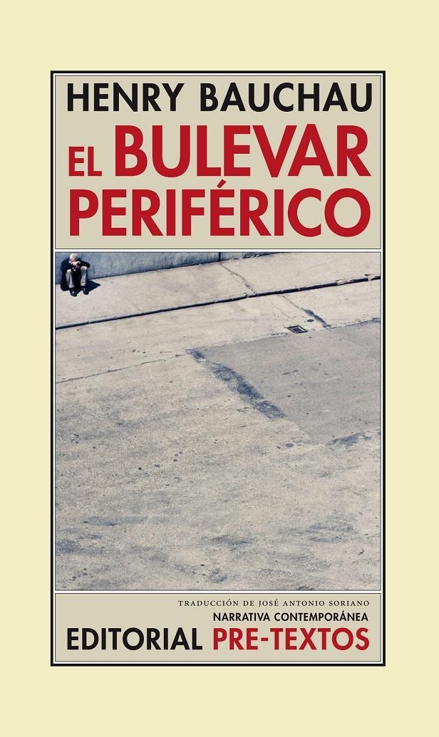 BULEVAR PERIFÉRICO, EL | 9788415297536 | BAUCHAU, HENRY | Llibreria La Gralla | Llibreria online de Granollers