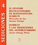 DEVENIR REVOLUCIONARIO DE BUENAVENTURA DURRUTI | 9788489753822 | SANTOS ORTEGA | Llibreria La Gralla | Llibreria online de Granollers