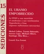 URANIO EMPOBRECIDO, EL (SEDICIONES 15) | 9788489753631 | FOREST, EVA (COORD) | Llibreria La Gralla | Llibreria online de Granollers