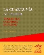 CUARTA VIA AL PODER, LA (LAS OTRAS VOCES 8) | 9788489753983 | DIETERICH, HEINZ | Llibreria La Gralla | Llibreria online de Granollers