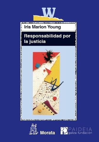 RESPONSABILIDAD POR LA JUSTICIA | 9788471126580 | YOUNG, IRIS MARION | Llibreria La Gralla | Llibreria online de Granollers