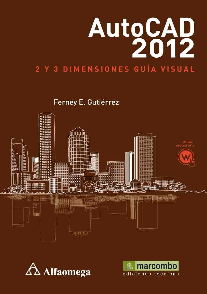 AUTOCAD2012: 2 Y 3 DIMENSIONES | 9788426718372 | GUTIÉRREZ, FERNEY EDUARDO | Llibreria La Gralla | Llibreria online de Granollers