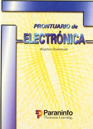 PRONTUARIO DE ELECTRONICA | 9788428326933 | GRABOWSKI, BOGDAN | Llibreria La Gralla | Llibreria online de Granollers