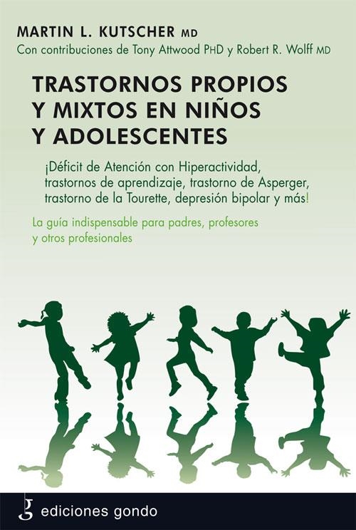 TRASTORNOS PROPIOS Y MIXTOS EN NIÑOS Y ADOLESCENTES | 9788493794262 | KUTSCHER, MARTIN L. | Llibreria La Gralla | Llibreria online de Granollers