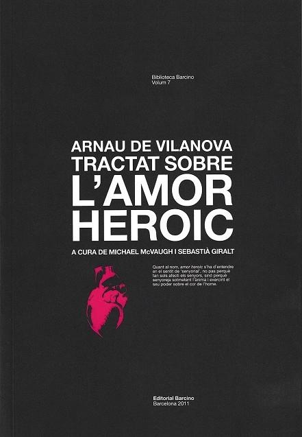 TRACTAT SOBRE L'AMOR HEROIC | 9788472267725 | VILANOVA, ARNAU DE | Llibreria La Gralla | Llibreria online de Granollers