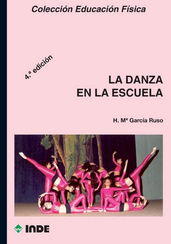 DANZA EN LA ESCUELA, LA | 9788487330599 | GARCIA RUSO | Llibreria La Gralla | Llibreria online de Granollers