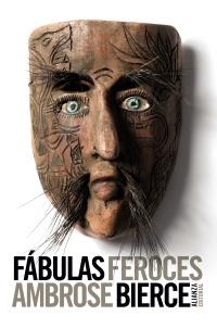 FÁBULAS FEROCES (ALIANZA BOLSILLO) | 9788420671949 | BIERCE, AMBROSE | Llibreria La Gralla | Llibreria online de Granollers