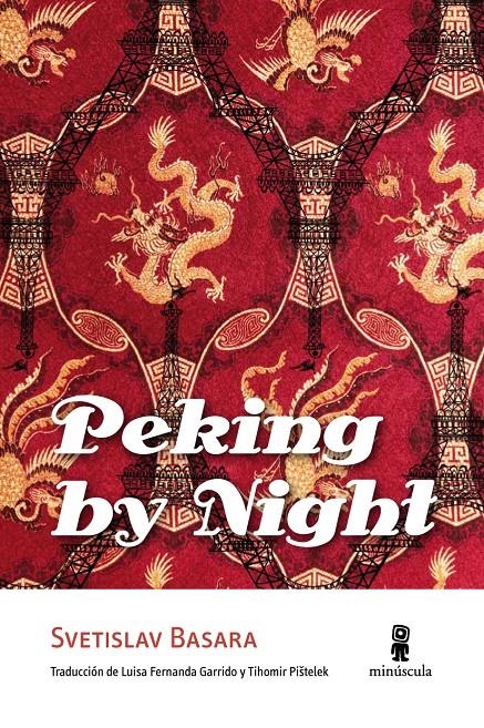 PEKING BY NIGHT (TOUR DE FORCE,2) | 9788495587862 | BASARA, SVETISLAV | Llibreria La Gralla | Librería online de Granollers