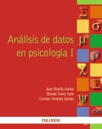 ANÁLISIS DE DATOS EN PSICOLOGÍA I | 9788436826555 | BOTELLA AUSINA, JUAN/SUERO SUÑE, MANUEL/XIMÉNEZ GÓMEZ, CARMEN | Llibreria La Gralla | Llibreria online de Granollers