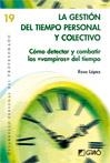 GESTIÓN DEL TIEMPO PERSONAL Y COLECTIVO, LA | 9788499804064 | LÓPEZ RODRÍGUEZ, ROSA | Llibreria La Gralla | Llibreria online de Granollers