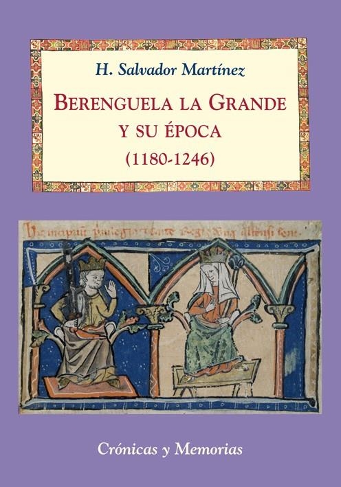 BERENGUELA LA GRANDE Y SU ÉPOCA (1180-1246) | 9788496813649 | MARTÍNEZ, H. SALVADOR | Llibreria La Gralla | Llibreria online de Granollers